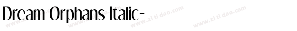 Dream Orphans Italic字体转换